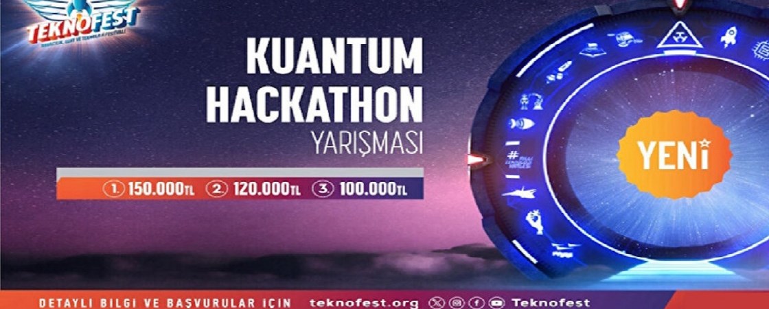 KUANTUM HACKATHON YARIŞMASI BAŞVURULARI